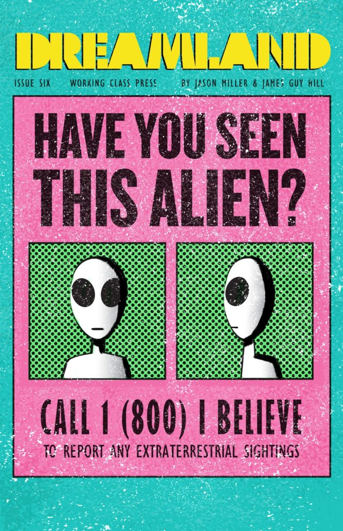 Dreamland Have you seen this Alien?