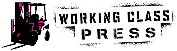 WORKING CLASS PRESS